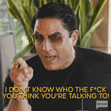 i dont know who the fuck you think youre talking to reza farahan shahs of sunset angry mad