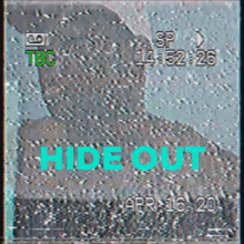 hide out