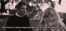 "…stay Here With You As Long As I Possibly Can." GIF - All I Know I Want To Stay Here With You As Long As I Can GIFs