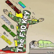 a cartoon of a soldier with the f10 key written on the side