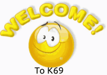 Welcome To K69 GIF