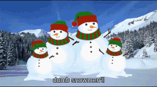 Dumb Snowmenll Be Gone One Day Its Rucka GIF - Dumb Snowmenll Be Gone One Day Its Rucka Truth Hurts Parody Song GIFs