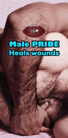 a picture of a man with a football tattoo on his chest says male pride heals wounds
