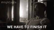 We Have To Finish It We Need To End It GIF - We Have To Finish It We Need To End It End This GIFs