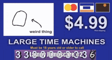 a large time machine is being sold for $ 4.99