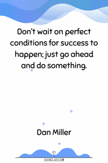 a poster with a quote by dan miller and a trophy with a star on it