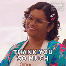 Thank You So Much Candice GIF - Thank You So Much Candice The Great Canadian Baking Show GIFs