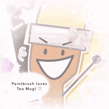 a drawing of a paintbrush that says paintbrush loves tea mug on it