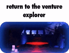 Venture Explorer GIF - Venture Explorer Venture Explorer GIFs
