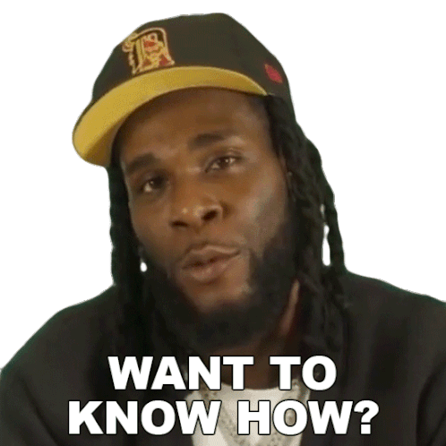 Want To Know How Burna Boy Sticker - Want To Know How Burna Boy Do You Want To Learn The Secret Stickers