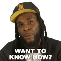 Want To Know How Burna Boy Sticker - Want To Know How Burna Boy Do You Want To Learn The Secret Stickers