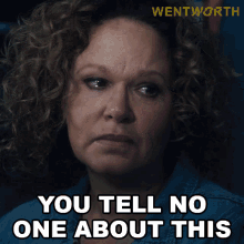 You Tell No One About This Rita Connors GIF - You Tell No One About This Rita Connors Wentworth GIFs