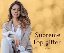 a woman sits in front of a yellow background with the words supreme top gifter written on it