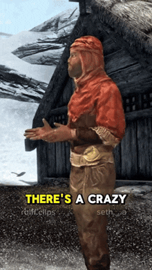 a video game character says there 's a crazy in front of a house