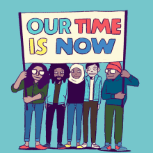 Our Time Is Now Time GIF - Our Time Is Now Time Justice GIFs