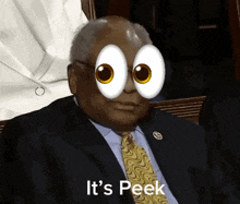 a man in a suit and tie with cartoon eyes and the words it 's peek on the bottom