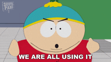 We Are All Using It Eric Cartman GIF - We Are All Using It Eric Cartman South Park Deep Learning GIFs