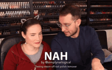 a man and a woman are looking at each other with nah written on the bottom