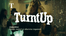 Define Turnt Up GIF - Turntup Drunk Wasted GIFs