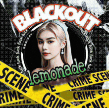 a poster for blackout scene lemonade with a woman