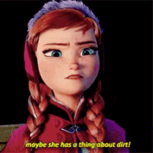 Maybe She Has A Thing About Dirt Frozen GIF - Maybe She Has A Thing About Dirt Frozen Anna GIFs