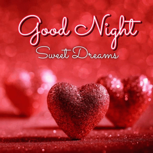 goodnight sweet dreams love you
