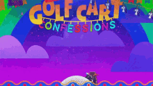 Golf Cart Confessions Animation GIF