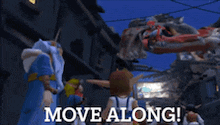 a video game scene that says move along on the bottom