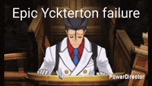 an epic yckterton failure poster with a man in a white coat