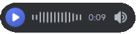 a play button with the time of 0:09 and a volume icon