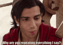 Mena Massoud Aladdin GIF - Mena Massoud Aladdin Why Are You Repeating Everything I Say GIFs