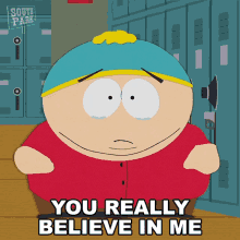 You Really Believe In Me Eric Cartman GIF - You Really Believe In Me Eric Cartman South Park GIFs