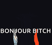 a cartoon character with the words bonjour bitch written on the bottom