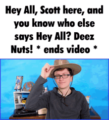 Scott The Woz Deez Nuts GIF - Scott The Woz Deez Nuts Hat Tip GIFs