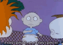 Rugrats A Baby Gotta Do GIF - Rugrats A Baby Gotta Do What GIFs