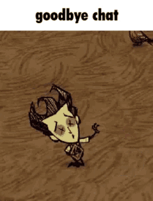 dont starve dont starve together goodbye chat goodbye out
