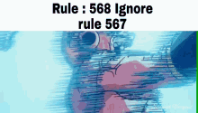 Rule568ignore Rule567 GIF - Rule568ignore Rule567 GIFs