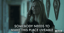 somebody needs to make this place liveable laura linney wendy byrde ozark make this place a better place