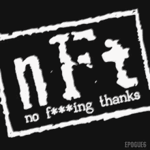 Nft No Thanks GIF - Nft No Thanks Nwo GIFs