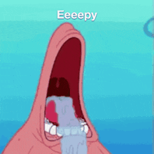 a cartoon of patrick star with his mouth open and the words eeepy on the bottom