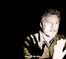 The Last Of Us Joel Miller GIF - The Last Of Us Joel Miller We Can Fix This GIFs