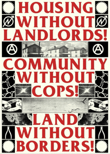 a poster that says housing without landlords community without cops