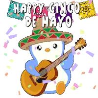 a penguin wearing a sombrero is playing a guitar with the words happy cinco de mayo behind him