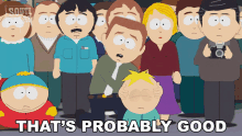 Thats Probably Good Butters Stotch GIF - Thats Probably Good Butters Stotch Stephen Stotch GIFs