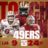 a poster for the 49ers showing a time of 06:27 on the bottom