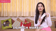 So Much Makeup Priya Banerjee GIF - So Much Makeup Priya Banerjee Pinkvilla GIFs