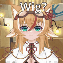 a girl with a wig on her head is wearing goggles