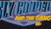 a logo for sly cooper and the gang in a shield