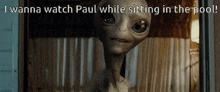 Paul Alien Pool Meme GIF - Paul Alien Pool Meme GIFs