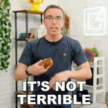 Its Not Terrible Austin Evans GIF - Its Not Terrible Austin Evans Its Not Bad GIFs